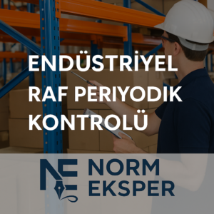 Endüstriyel raf periyodik kontrolünü temsil eden Norm Eksper görseli